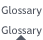 Glossary